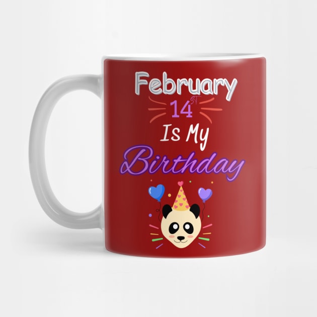 February 14 st is my birthday by Oasis Designs